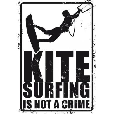 Plaque M&eacute;tal Kitesurfing is not a crime