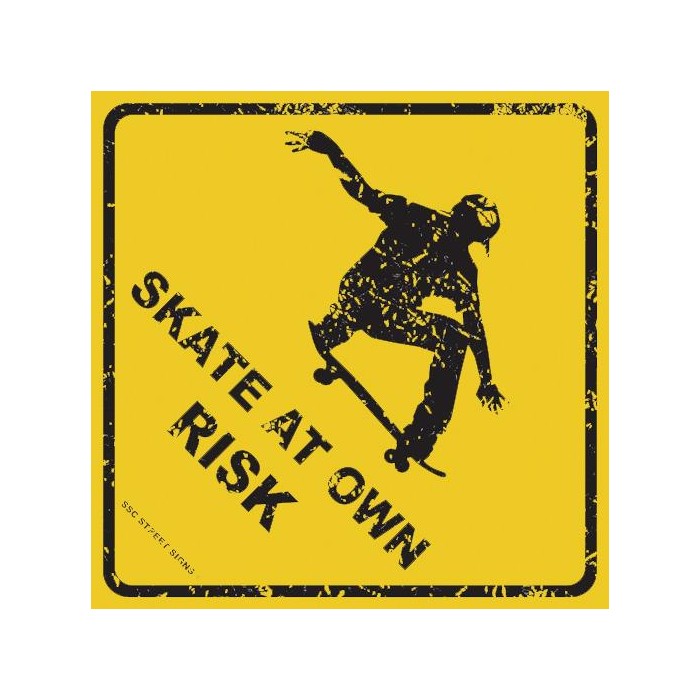 Plaque Metal Skate At Own Risk